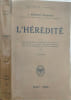 L'H&eacute;redit&eacute;. J. Arthur Thomson
