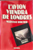 L'avion viendra de Londres. Routier Marcelle