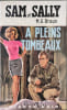 3 ouvrages Sam etSally : &Agrave; pleins tombeaux / Malheur Lake / Bruts de brutes. M.G. Braun