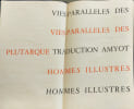 Vies parall&egrave;les des hommes illustres - T1. Plutarque
