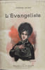 L'&Eacute;vang&eacute;liste - fromont jeune et risler ain&eacute; - la petite paroisse ( 3 tomes en 1 volume). ALPHONSE DAUDET