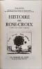 Histoire des Rose-Croix - 3eme &eacute;dition. Serge Hutin