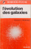 L'&eacute;volution des galaxies. Vincent C. REDDISH