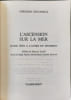 L'ascension sur la mer d'une cote a l'autre du spitsberg: - Pr&eacute;face de Haroun Tazieff. zuccarelli christian Roger
