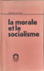 La morale et le socialisme. SERBAN VOINEA