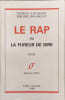 Le rap ou la fureur de dire. Georges Lapassade