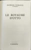 Le royaume d'otto. Tournoux Raymond