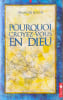 Pourquoi croyez-vous en Dieu ? : 134 r&eacute;ponses et 3 illustrations (Tr&egrave;s Bon Etat). Bluche Fran&ccedil;ois