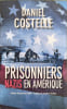 PRISONNIERS NAZIS en AMERIQUE. COSTELLE DANIEL