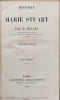 Histoire de Marie Stuart - troisi&egrave;me &eacute;dition - ( 2 tomes en 1 volume). M. Mignet