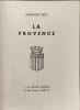 La Provence. Gonzague Truc