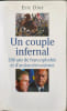 Un couple infernal : Deux cents ans de francophobie et d'antiam&eacute;ricanisme (Neuf). Ric Dior