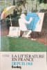 La litt&eacute;rature en france depuis 1968. Vercier Bruno  Lecarme Jacques