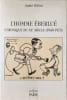 L'homme &eacute;berlu&eacute;: Chronique du XXe si&egrave;cle 1940-1975. Gillois Andr&eacute;