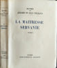 La Ma&icirc;tresse Servante - num&eacute;rot&eacute; sur v&eacute;lin. J&eacute;r&ocirc;me et Jean Tharaud