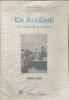 En Alg&eacute;rie "du temps de la France" (1950-1955): "du temps de la France" 1950-1955. Galland Jean