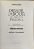 Dernier labour au mas des Pialons - d&eacute;dicac&eacute; par l'auteur. G&eacute;rard Ginoux