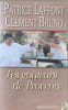 Les go&ucirc;teurs de Provence. Patrice Laffont