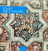 L'art de l'Islam. Nurhan Atasoy  Afif Bahnassi  Michael Rogers