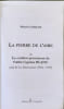 La Pierre de l'aire ou Le combat permanent de l'abb&eacute; Cyprien Blanc. Maurice Caillol