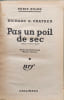 Pas un poil de sec. Richard S. Prather