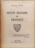 Petite histoire de Provence - 2eme &eacute;dition. Emmanuel Davin