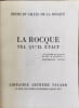 La Rocque tel qu'il &eacute;tait. Edith et Gilles de La Rocque
