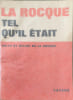 La Rocque tel qu'il &eacute;tait. Edith et Gilles de La Rocque