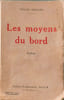 Les moyens du bord. TRISTAN BERNARD