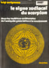 Le signe zodiacal du scorpion dans les traditions occidentales de l'antiquit&eacute; gr&eacute;co-latine &agrave; la renaissance. Luigi Aurigemma