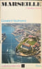 Marseille - l'&eacute;quilibre du sud. Constant Vautravers