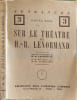Tendances 3 sur le th&eacute;&acirc;tre de H.-R. Lenormand - EO Num&eacute;rot&eacute;e sur alfa. Daniel-Rops