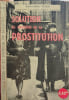 Solution au probl&egrave;me de la prostitution. Robert-Andr&eacute; Vivien