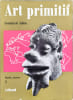 Art primitif ( 51 photographies 75 croquis). Leonhard Adam