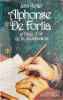 Alphonse De Fortia et l'&acirc;ge d'or de la mystification. Jean VARTIER