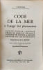 Code de la mer &agrave; l'usage des plaisanciers - en 2 volumes. J. QUEGUINER