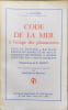 Code de la mer &agrave; l'usage des plaisanciers - en 2 volumes. J. QUEGUINER