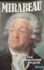 Mirabeau. Guy Chaussinand-Nogaret