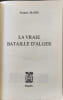 La vraie bataille d'Alger. Jacques Massu