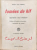 Fum&eacute;es de kif souvenir d'un m&eacute;decin EO d&eacute;cac&eacute;e par l'auteur. Docteur Henri DUPUCH