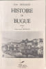Histoire du Bugue pr&eacute;face de Pierre-Lucien Bertrand. L&eacute;on Dessalles