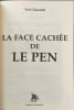 La face cach&eacute;e de Le Pen. Daoudal Yves