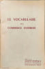 Le Vocabulaire du Commerce Ext&eacute;rieur. Collectif