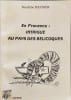 En Provence : Intrigue au pays des belicoques. Sandrine MEUNIER