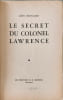 Le Secret du Colonel Lawrence. L&eacute;on Boussard