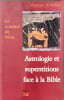 Le Combat de Dieu. Astrologie et superstitions face &agrave; la Bible. Maurice Korchia