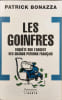 Les Goinfres : Enqu&ecirc;te sur l'argent des grands patrons fran&ccedil;ais. Bonazza  Patrick