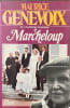 Un homme et sa vie- marcheloup. Genevoix M