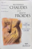 HISTOIRES CHAUDES POUR NUITS FROIDES. Turconi Julie