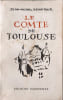 Le Comte de Toulouse. Jean-Michel Renaitour
